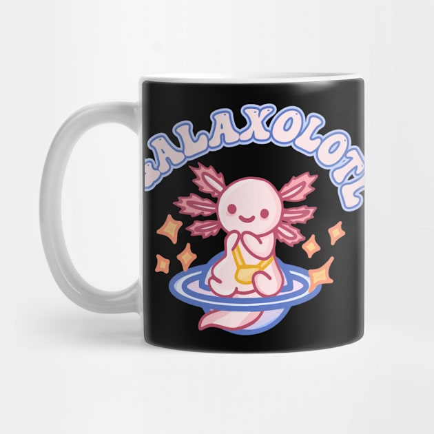 Cute Galaxolotl on Galaxy Planet | Axolotl Pet Going On A Galaxy Adventure Quote by Mochabonk